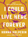 Cover image for I Could Live Here Forever